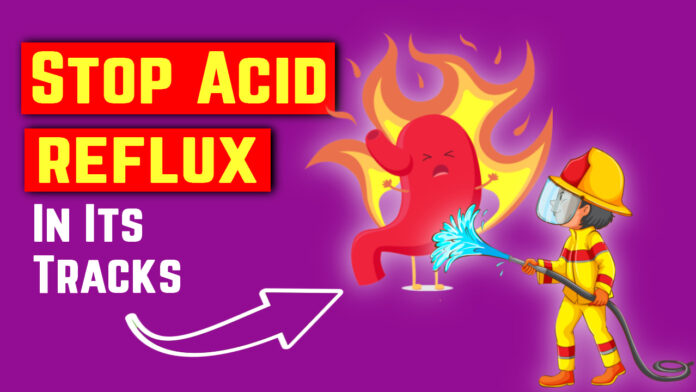 stop acid reflux